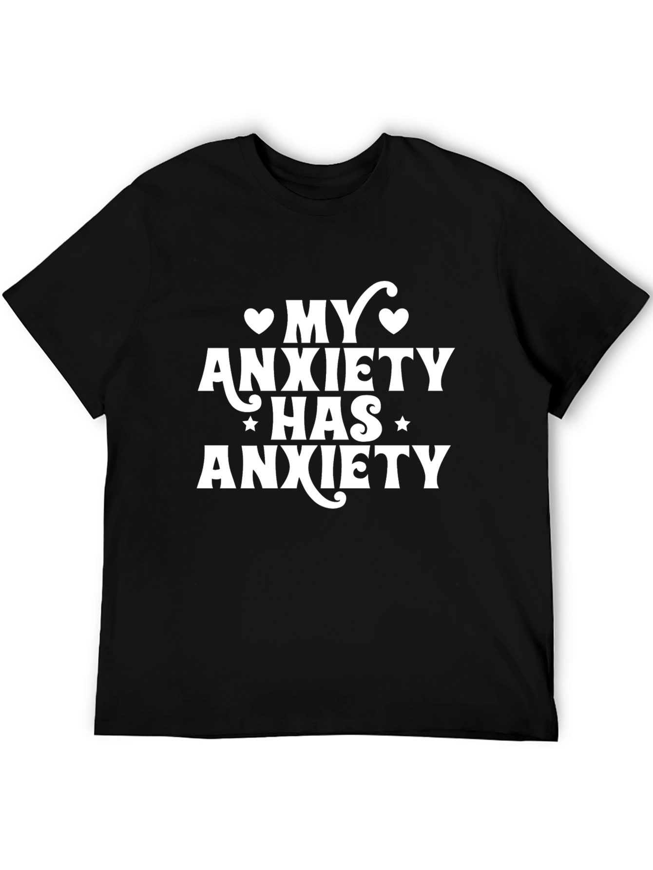 My Anxiety Has Anxiety T-Shirt