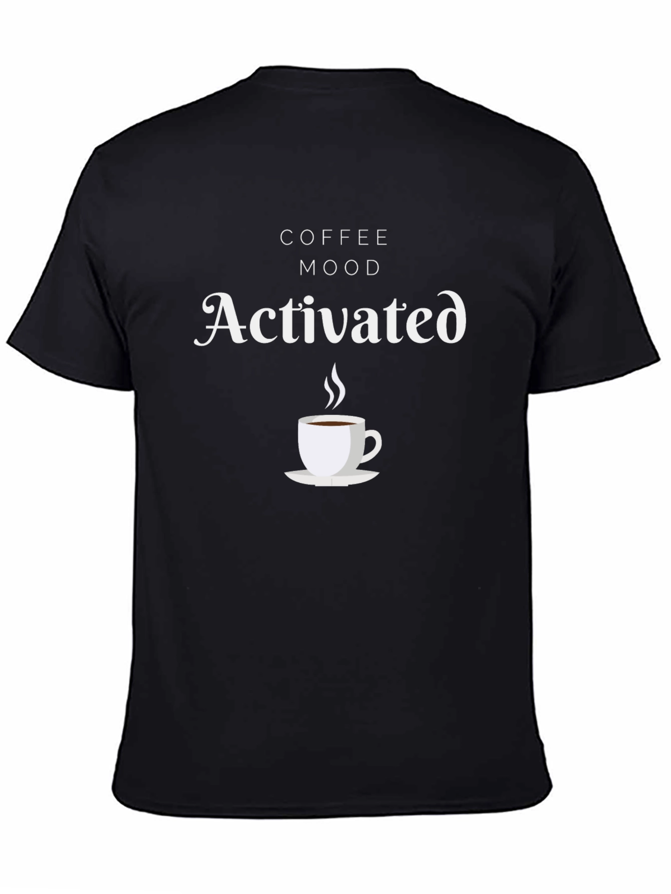 Coffee Mood Activated Black T-Shirt