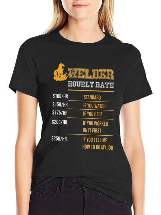 Welder Hourly Rate Novelty Graphic T-Shirt