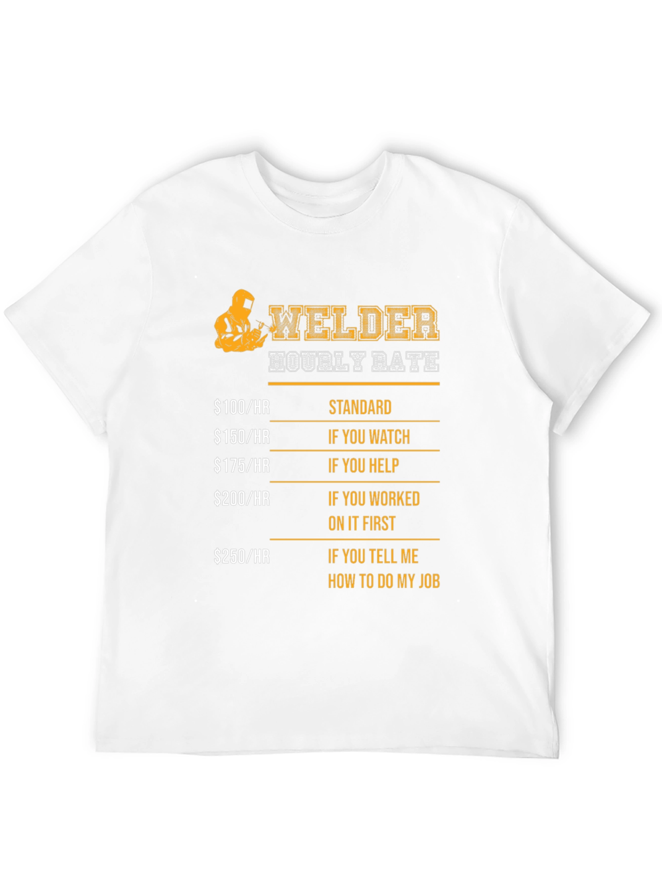 Welder Hourly Rate Novelty Graphic T-Shirt