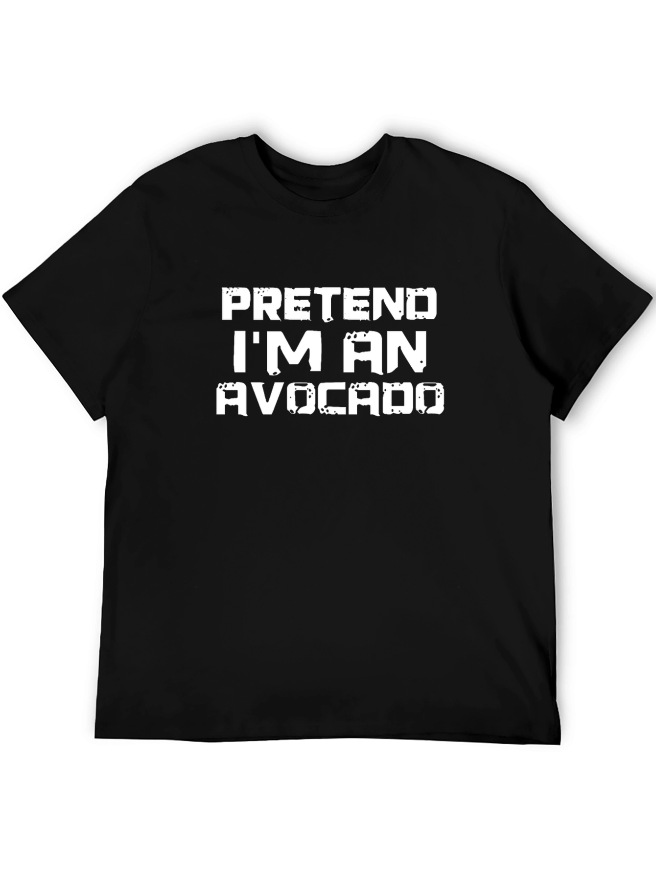 Pretend Im an Avocado T-Shirt