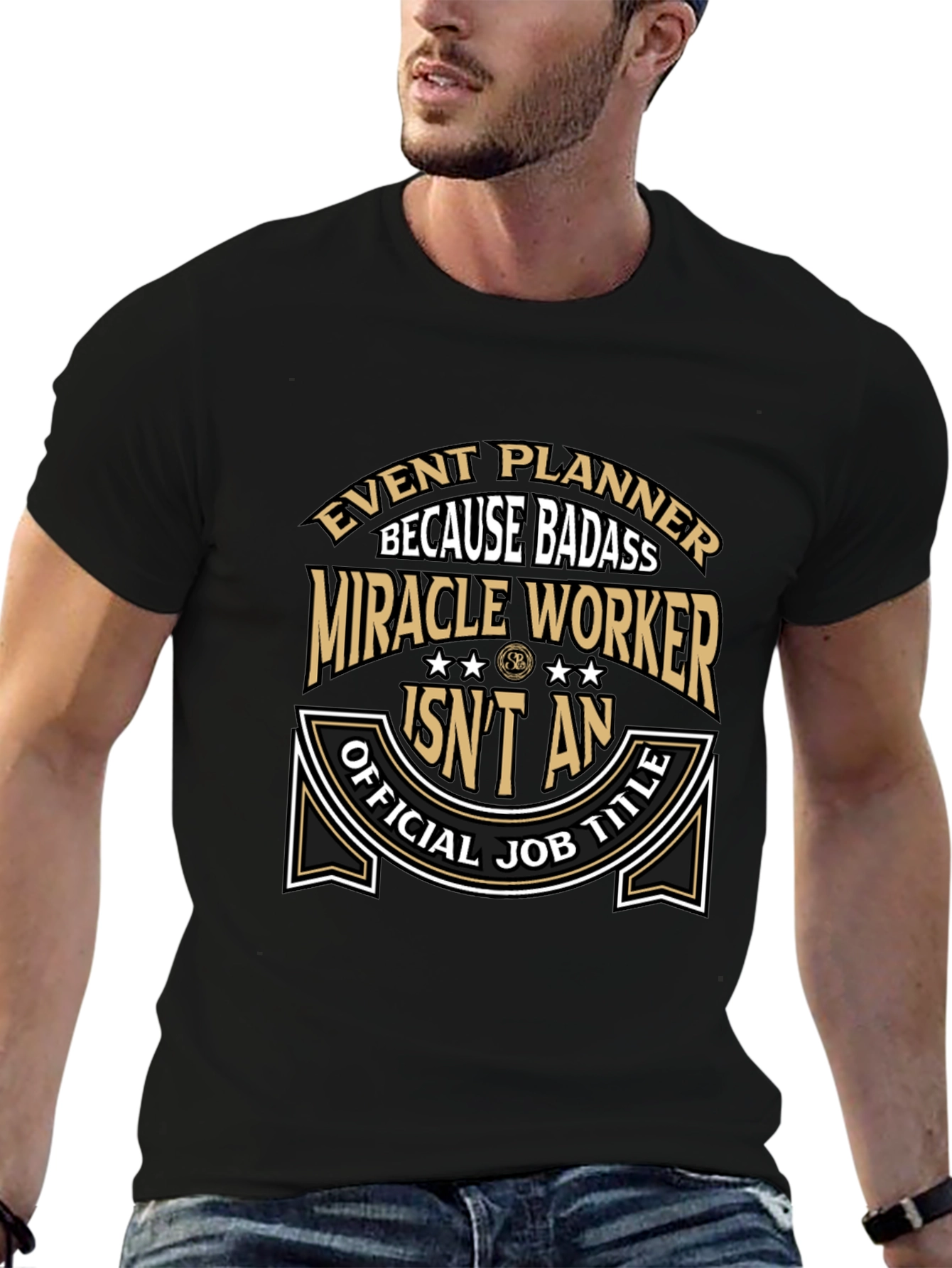 Event Planner Badass T-Shirt Funny Job Title Tee