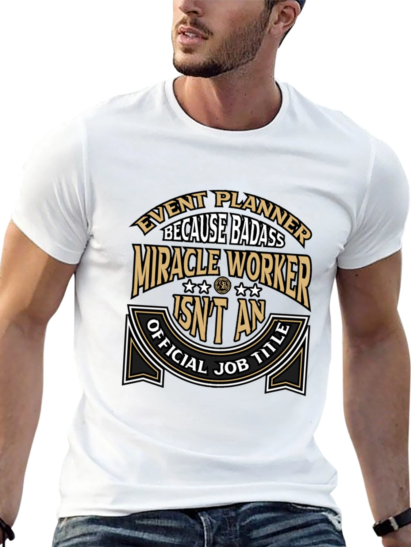 Event Planner Badass T-Shirt Funny Job Title Tee
