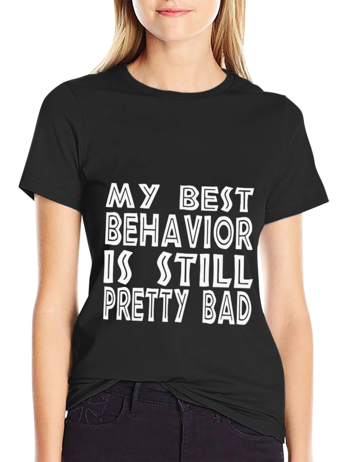 Funny My Best Behavior Graphic Tee