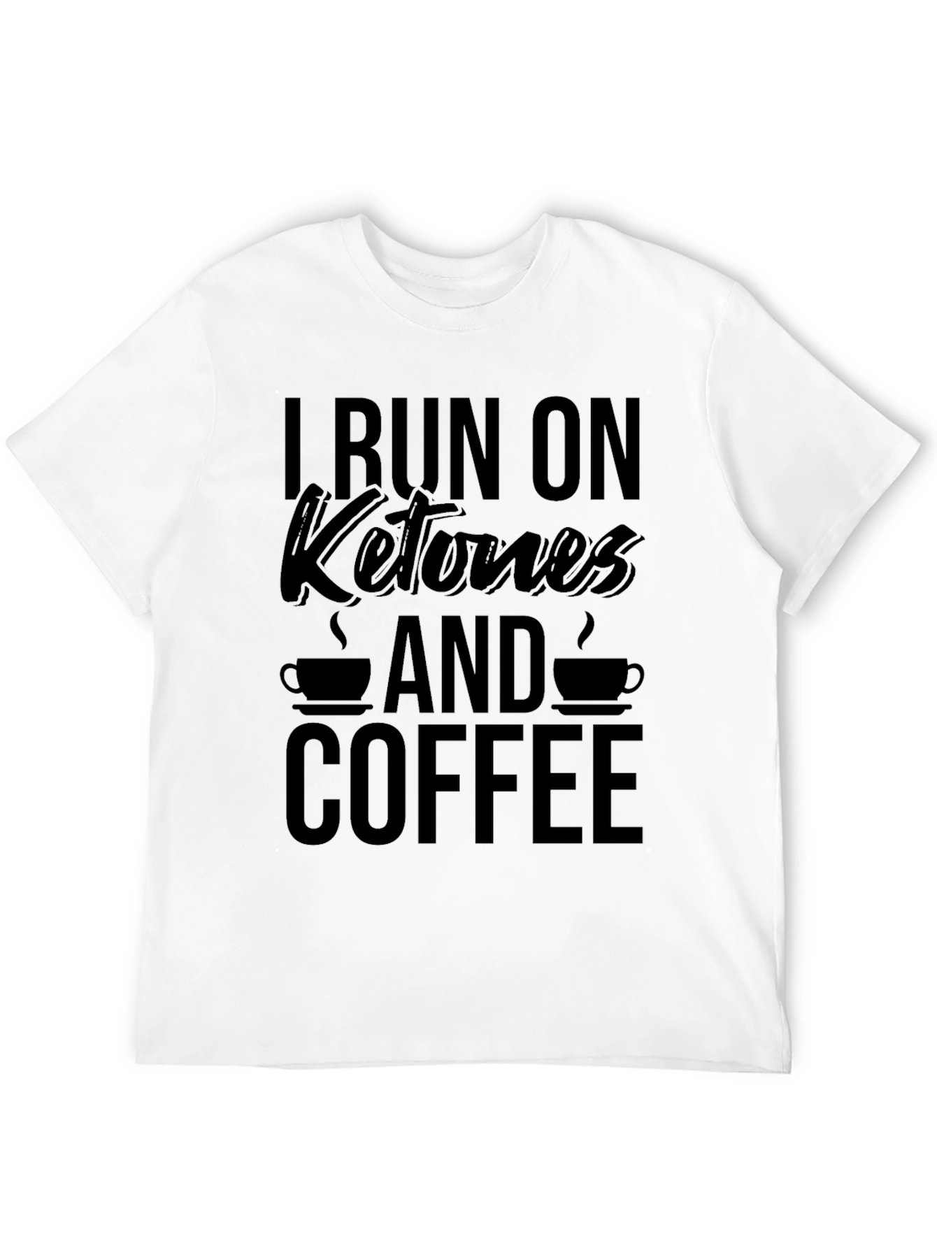 I Run on Ketones and Coffee Graphic Tee