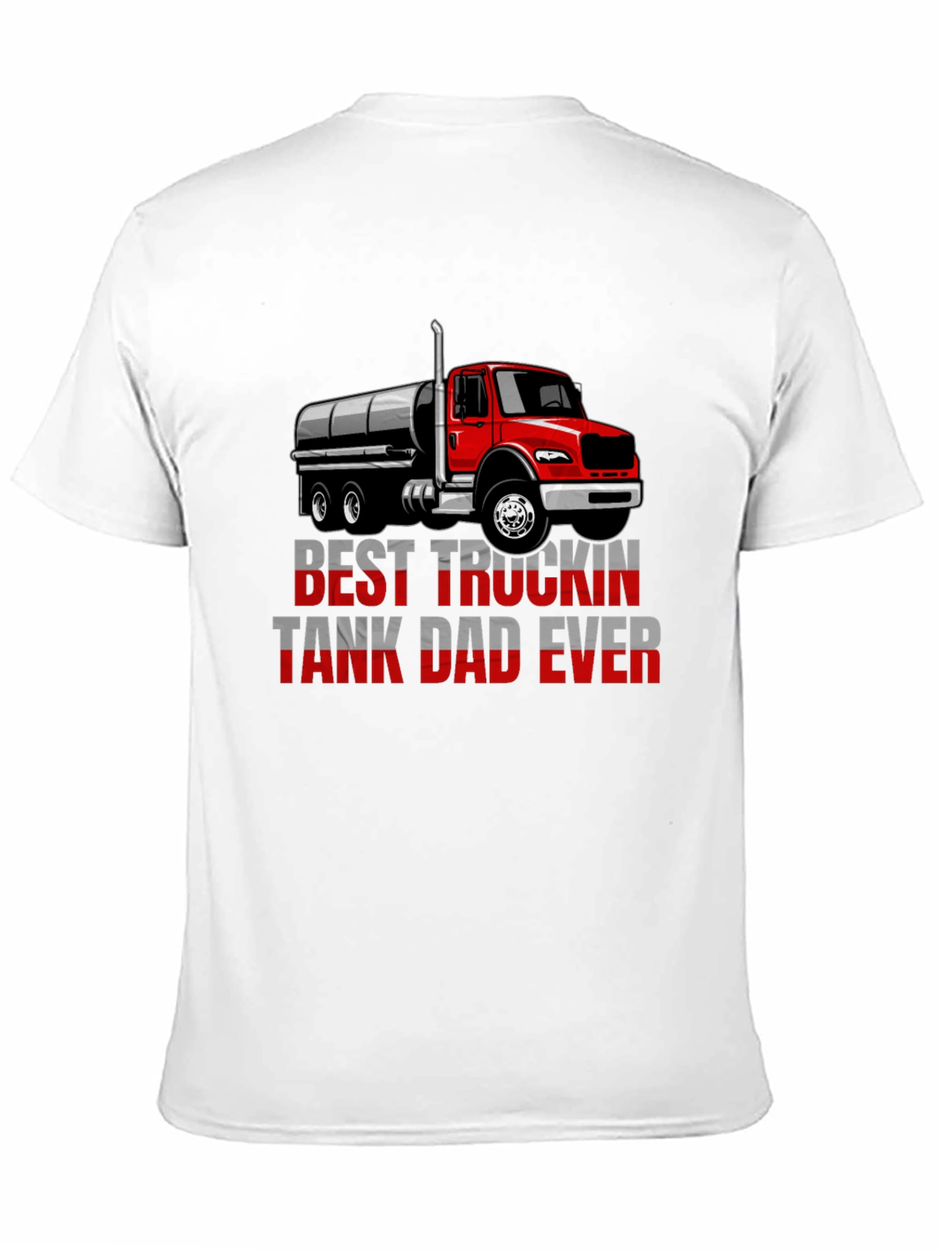 Best Truckin Tank Dad Ever T-Shirt - Black