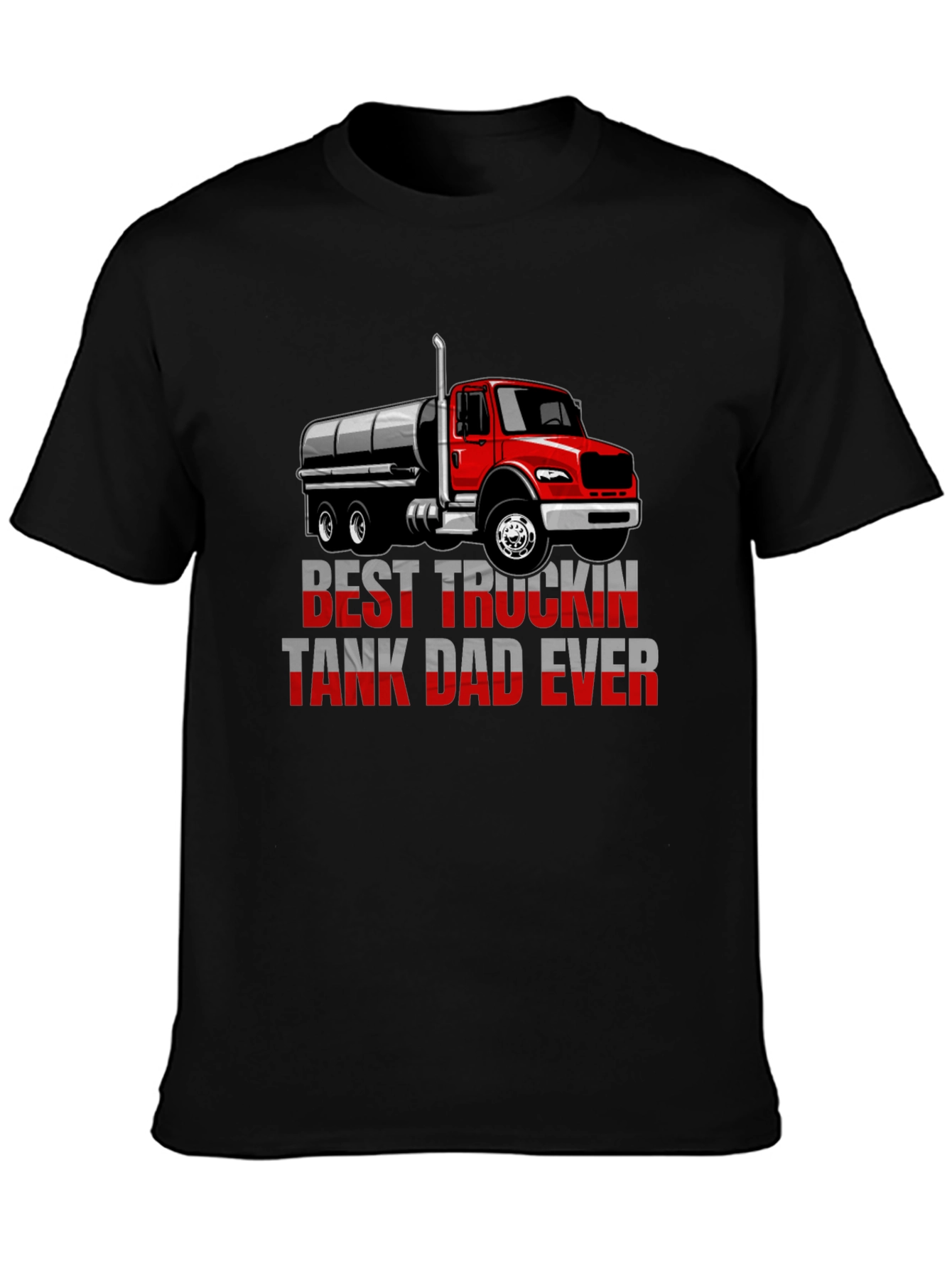 Best Truckin Tank Dad Ever T-Shirt - Black