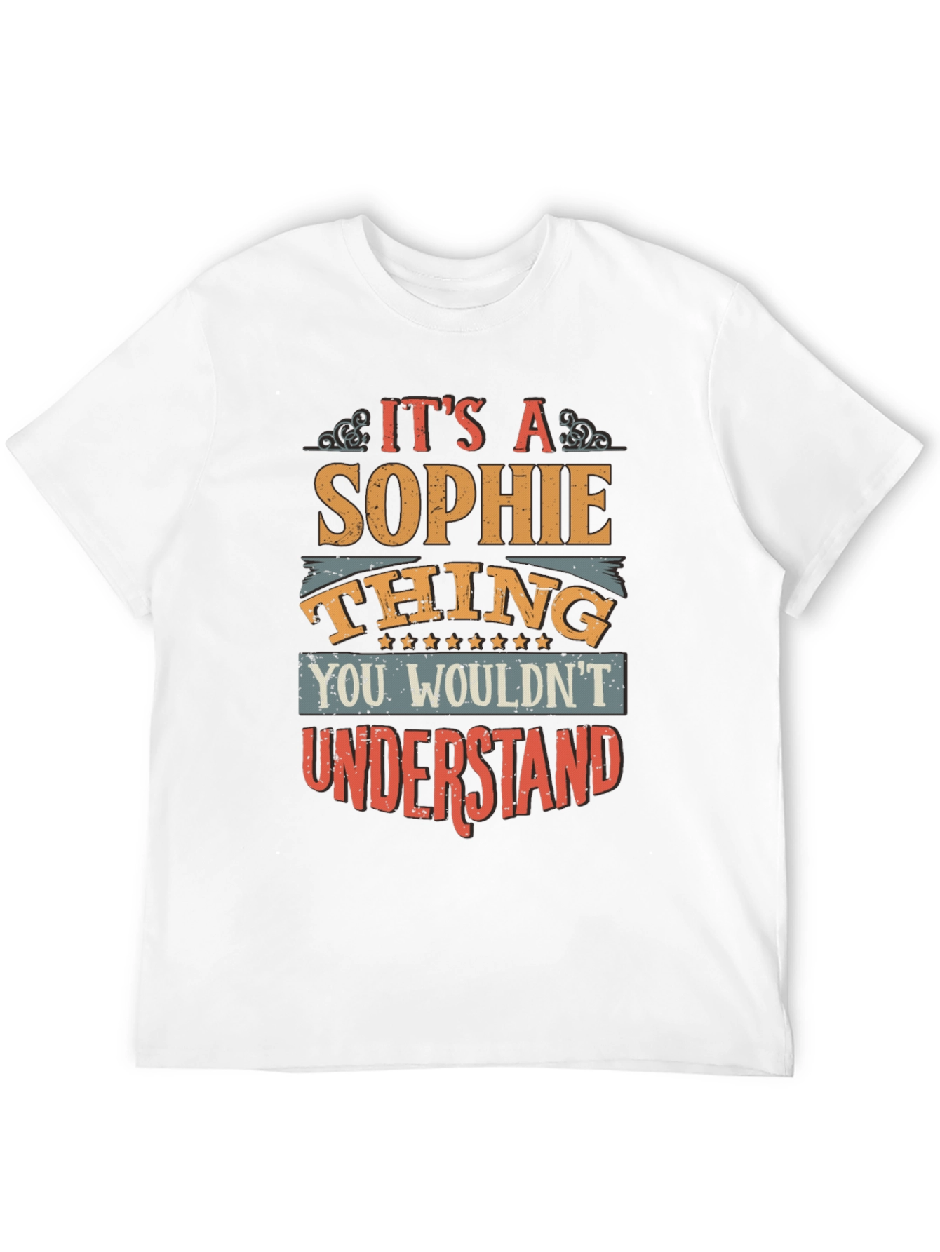 Its A Sophie Thing T-Shirt