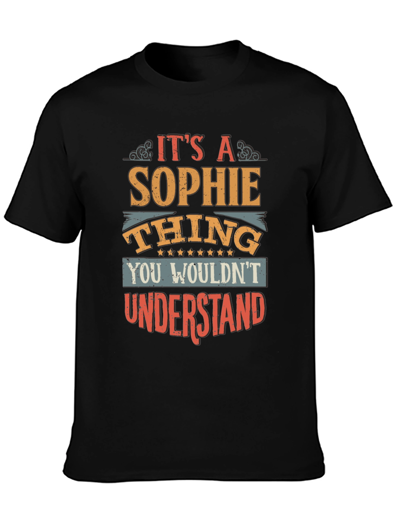 Its A Sophie Thing T-Shirt