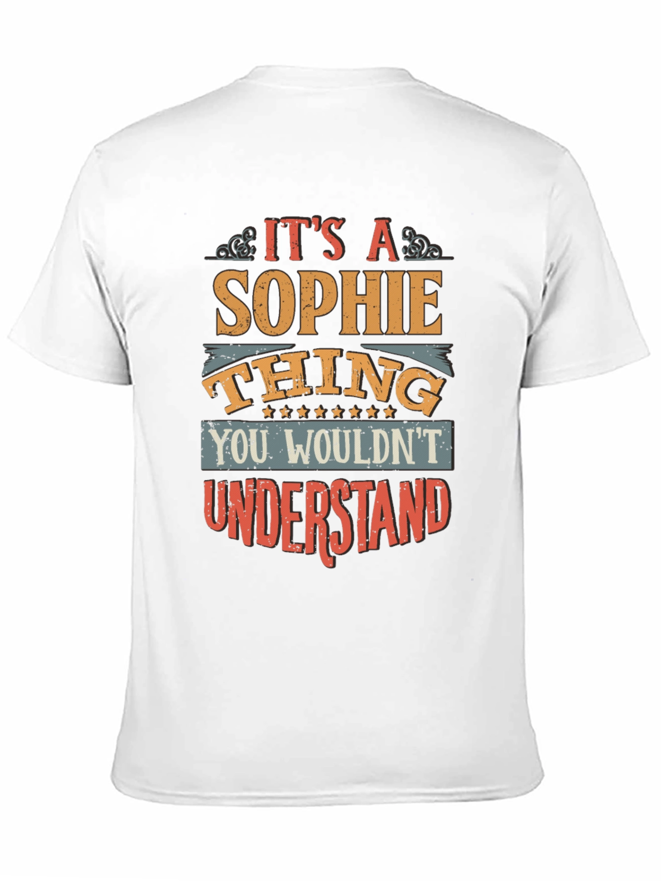 Its A Sophie Thing T-Shirt