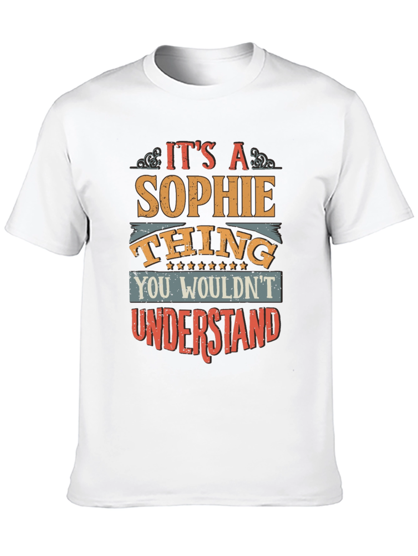 Its A Sophie Thing T-Shirt