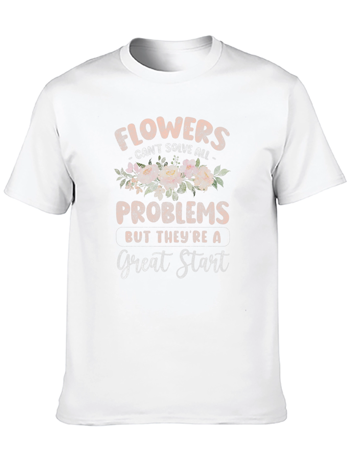 Flowers Solve Problems T-Shirt
