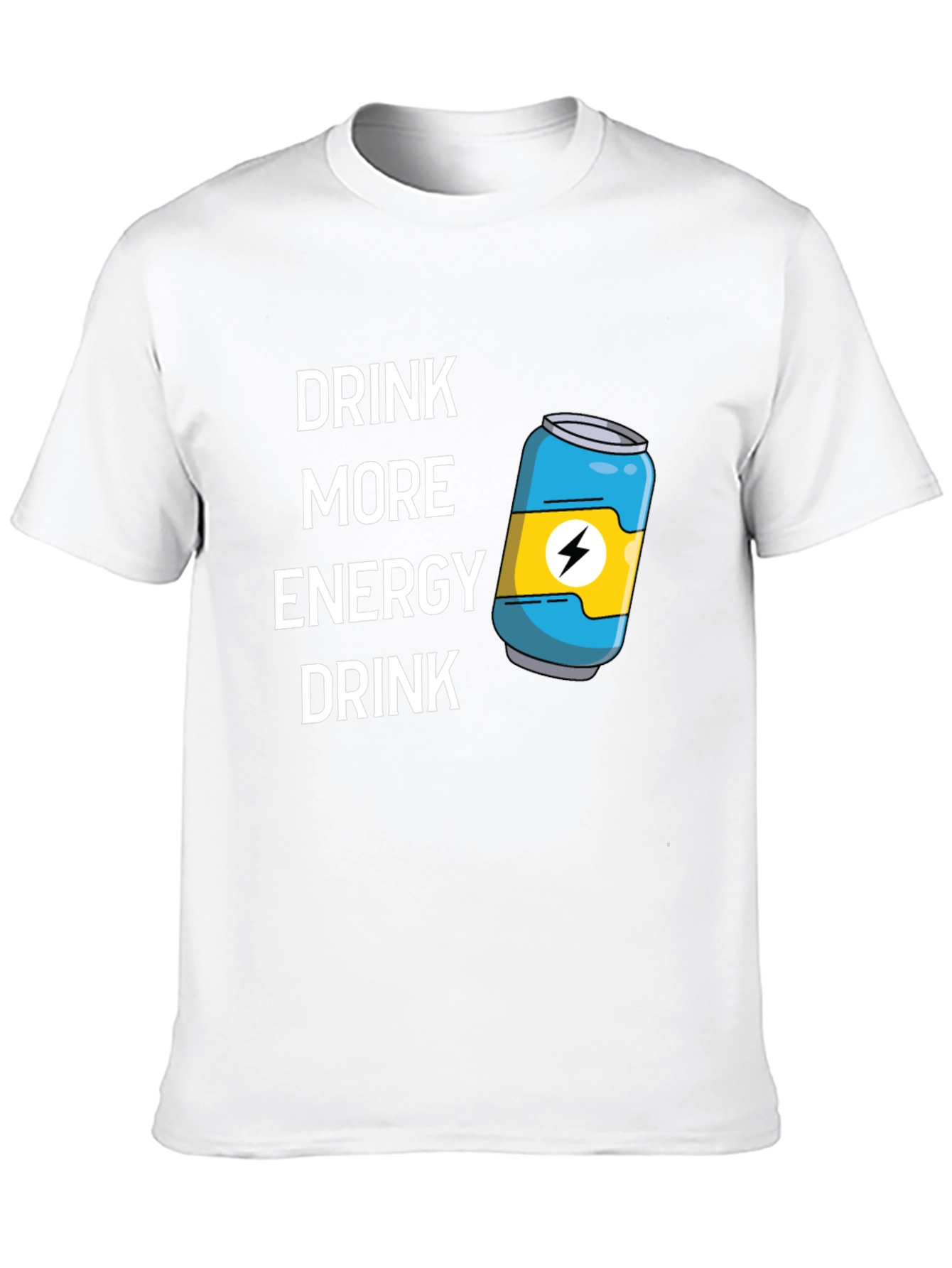 Drink More Energy T-Shirt