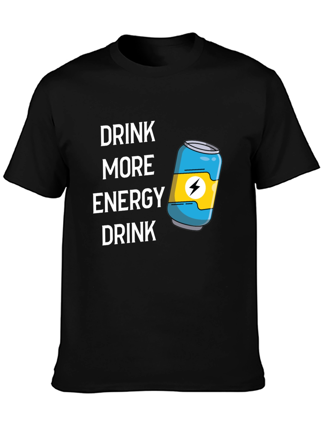 Drink More Energy T-Shirt