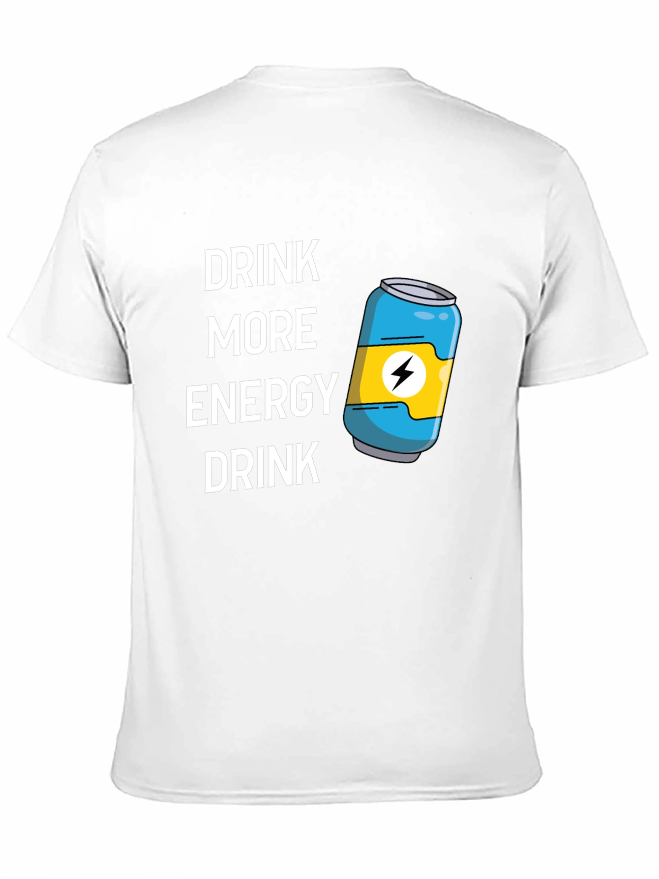 Drink More Energy T-Shirt