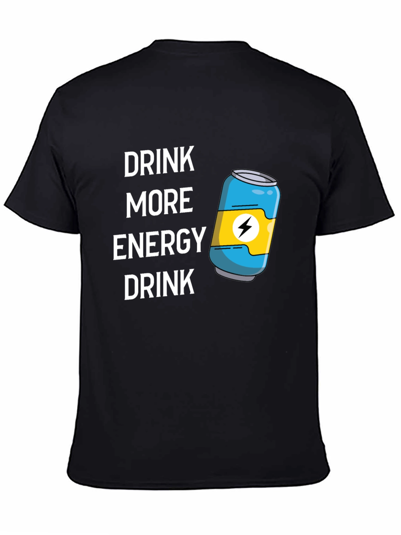 Drink More Energy T-Shirt