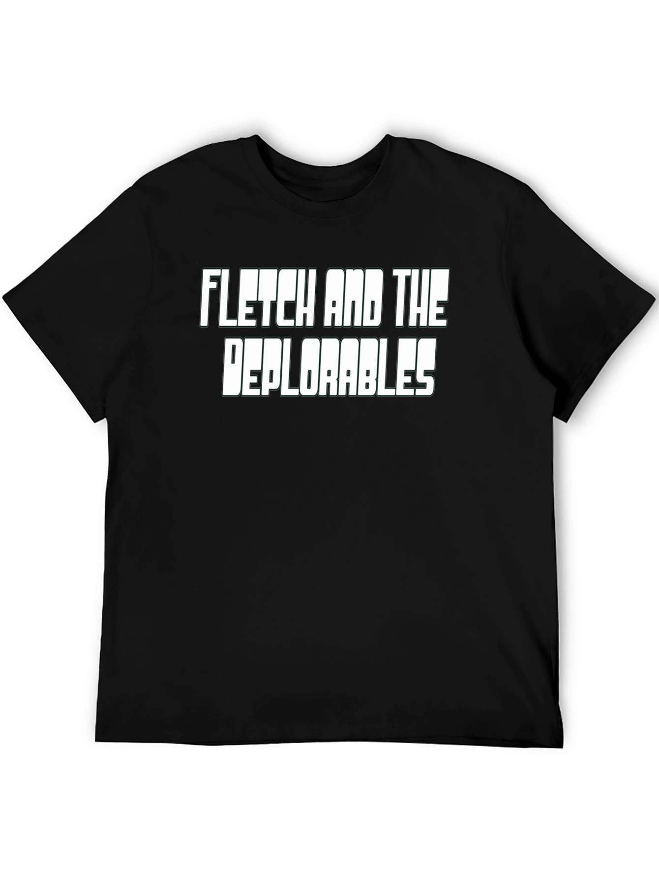 Fletch and The Deplorables Black T-Shirt