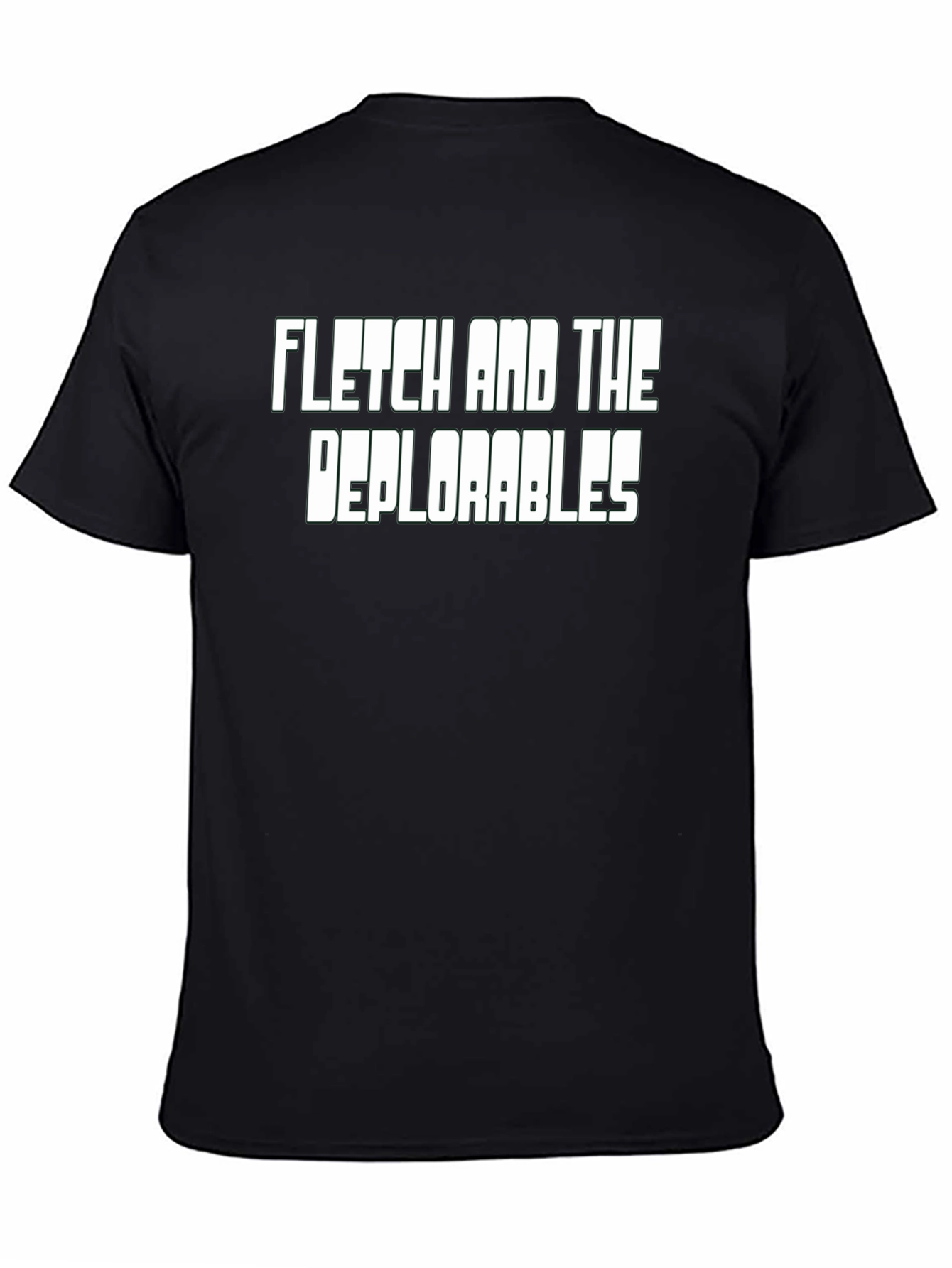 Fletch and The Deplorables Black T-Shirt