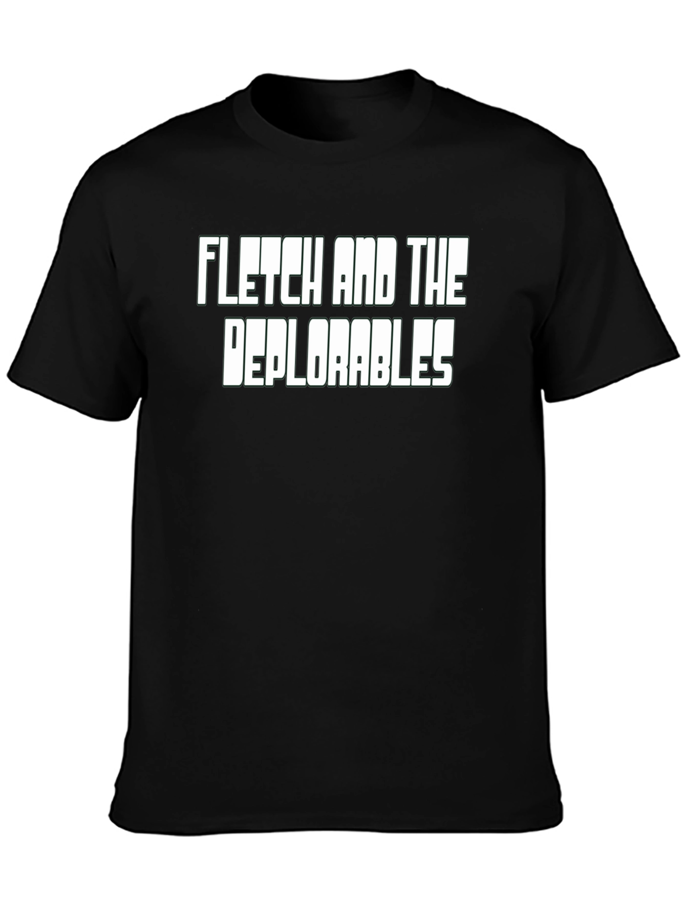 Fletch and The Deplorables Black T-Shirt