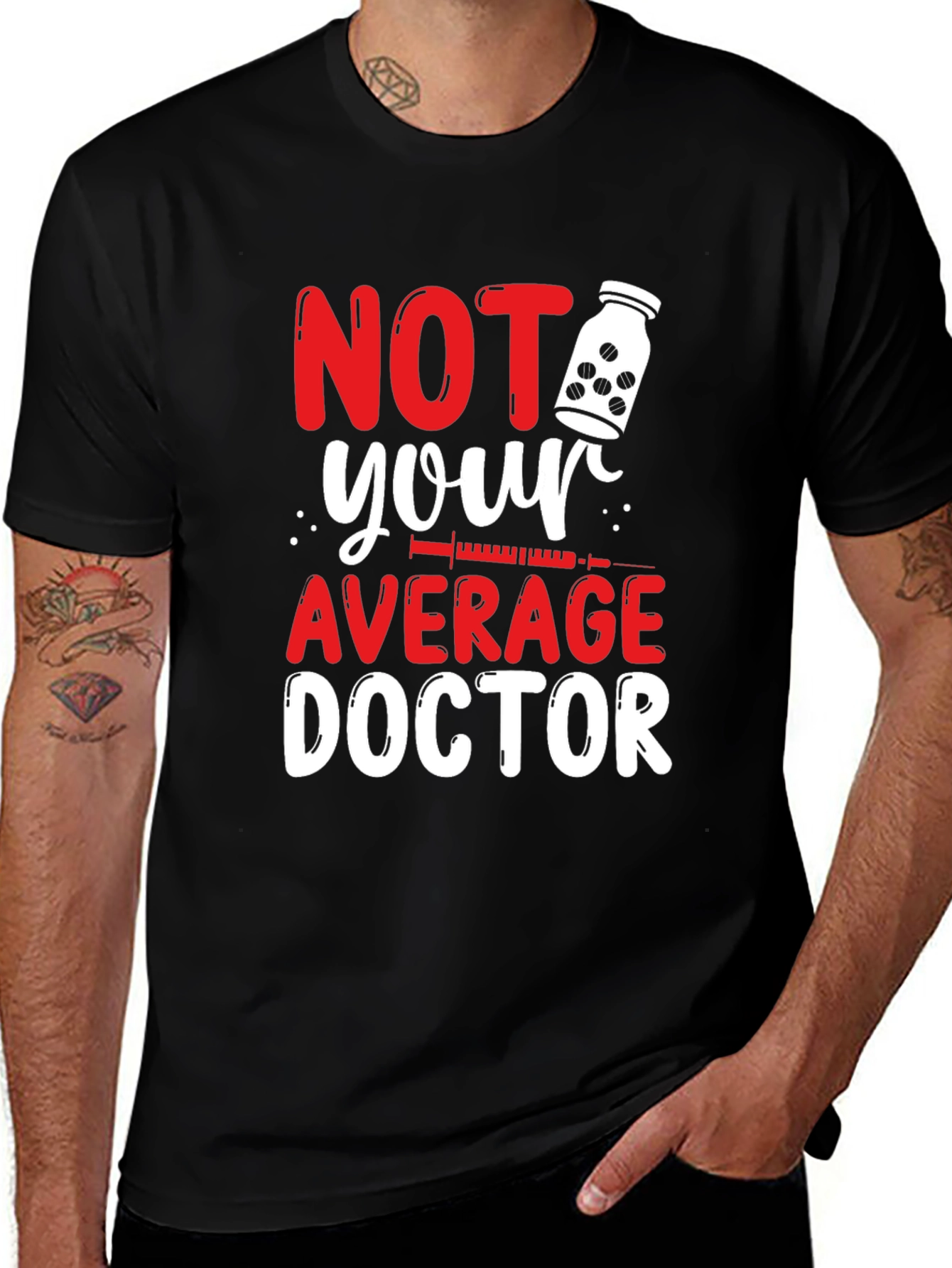 Not Your Average Doctor Graphic Tee