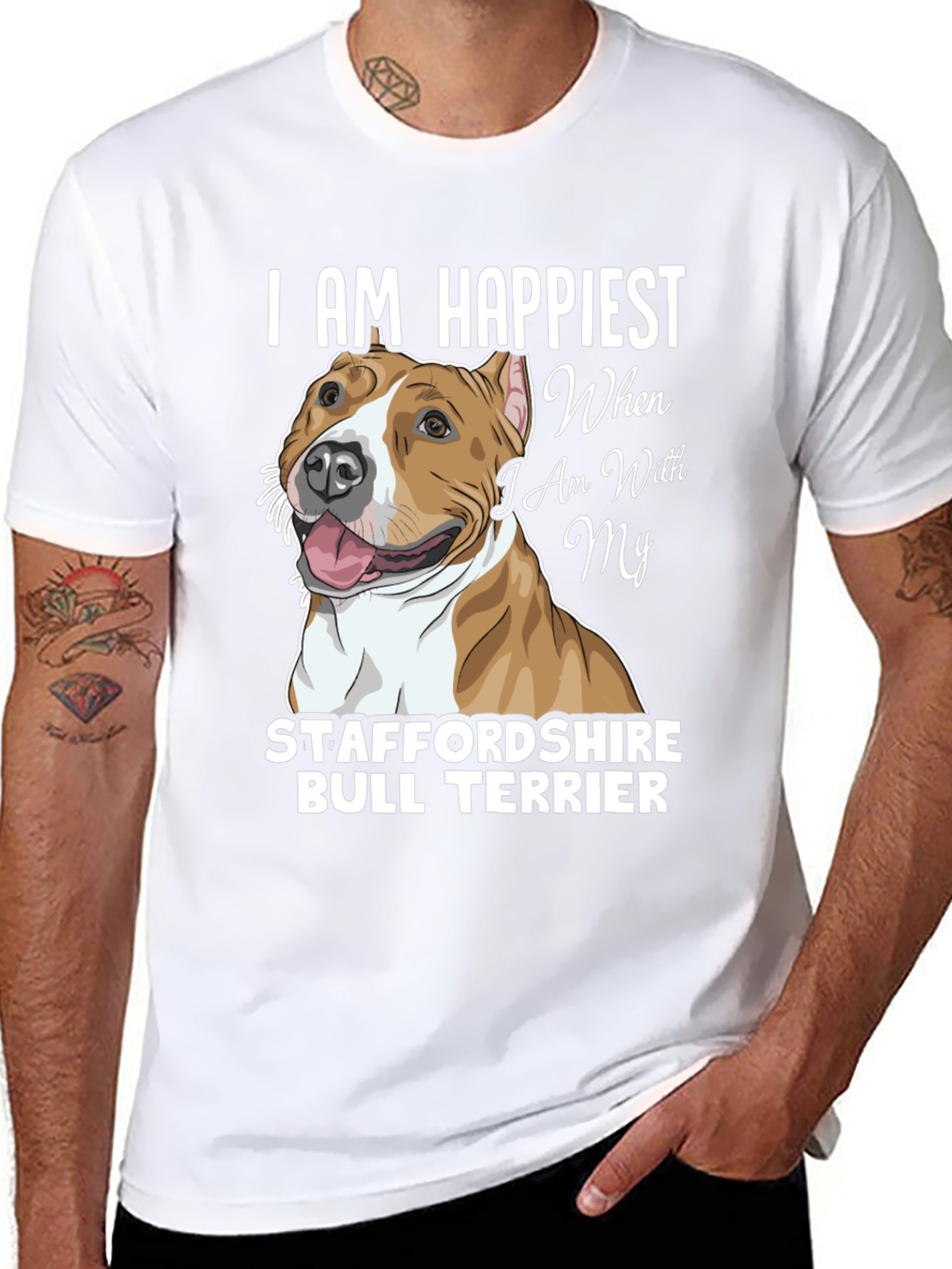 Happiest With My Staffordshire Bull Terrier T-Shirt