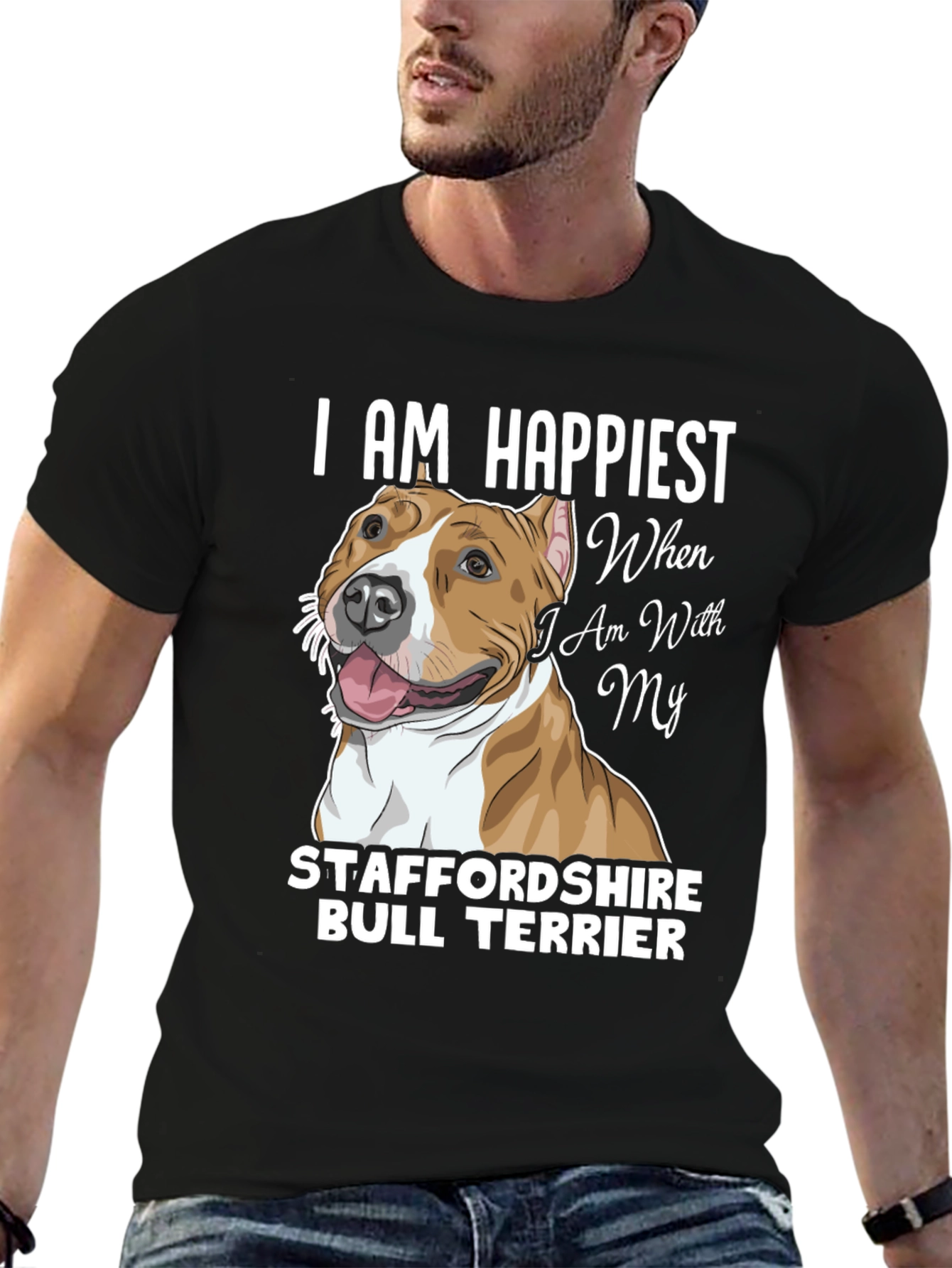 Happiest With My Staffordshire Bull Terrier T-Shirt