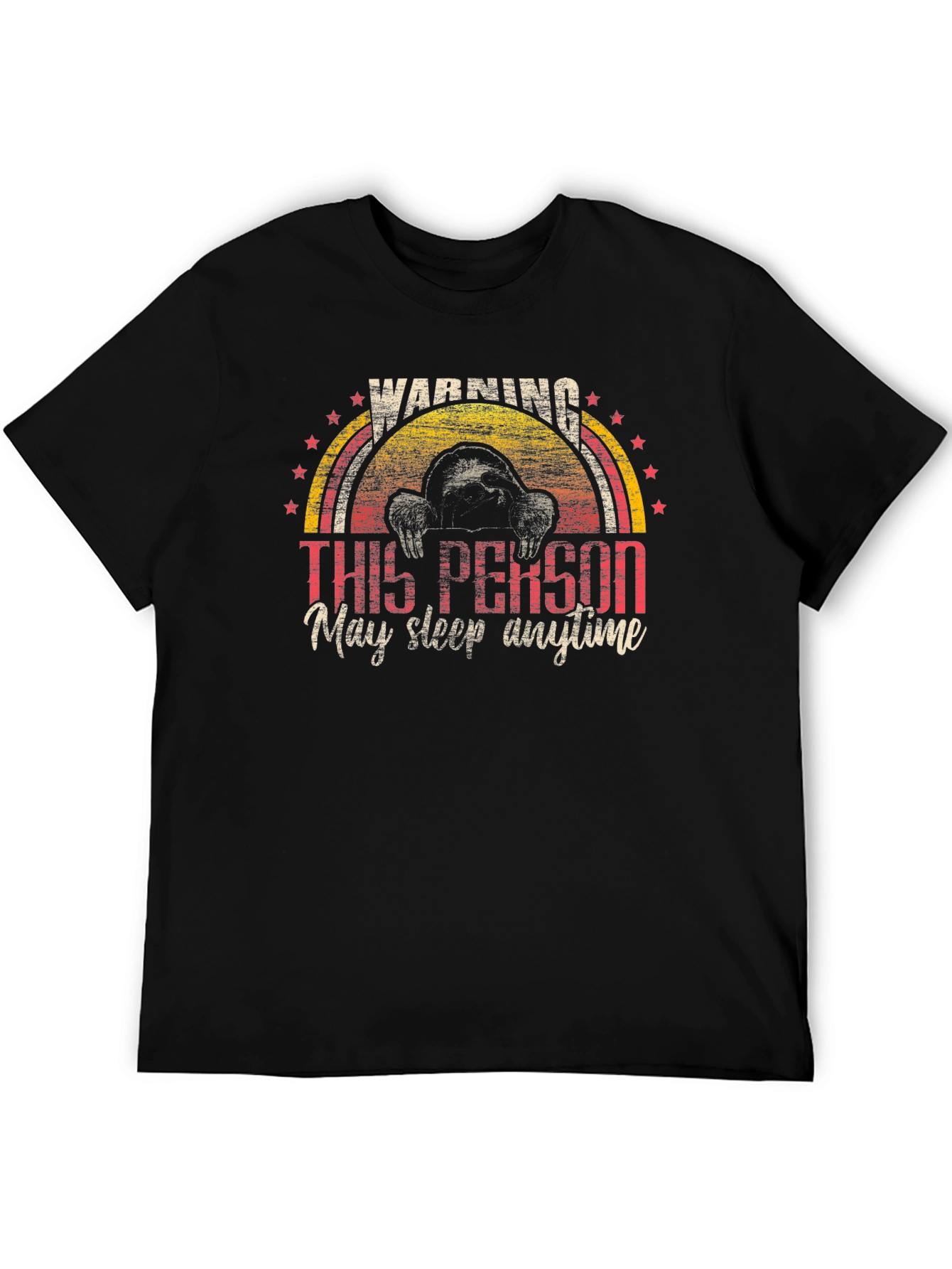 Warning: May Sleep Anytime T-Shirt