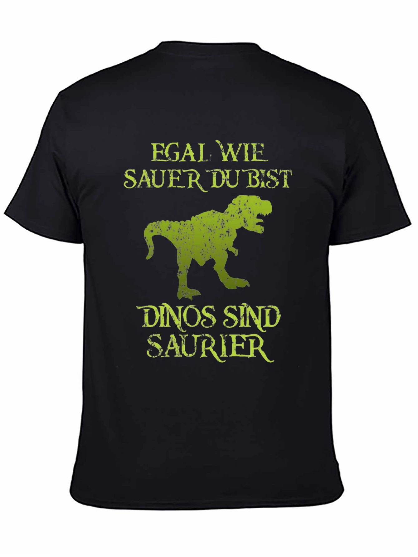 Funny Dinosaur T-Shirt - Dinos Sind Saurier