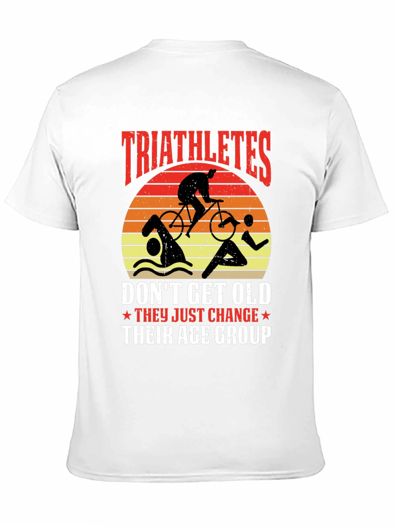 Triathletes Change Age Group Graphic Tee