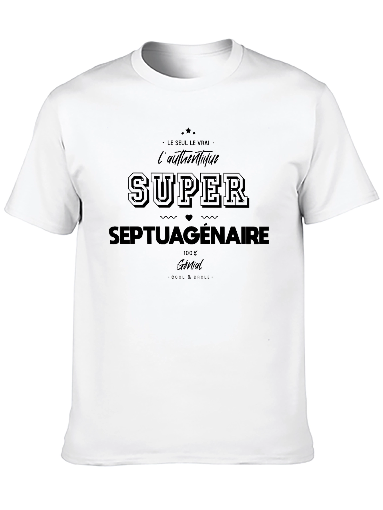 Super Septuagenarian T-Shirt