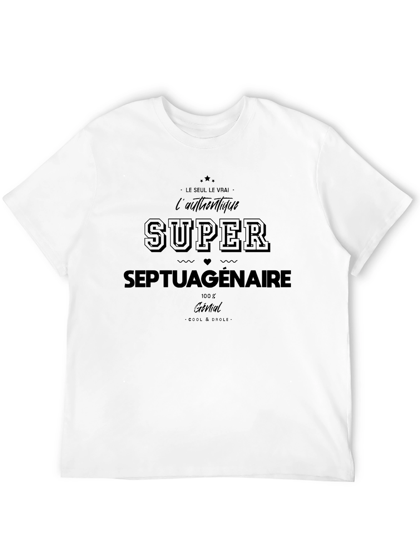 Super Septuagenarian T-Shirt
