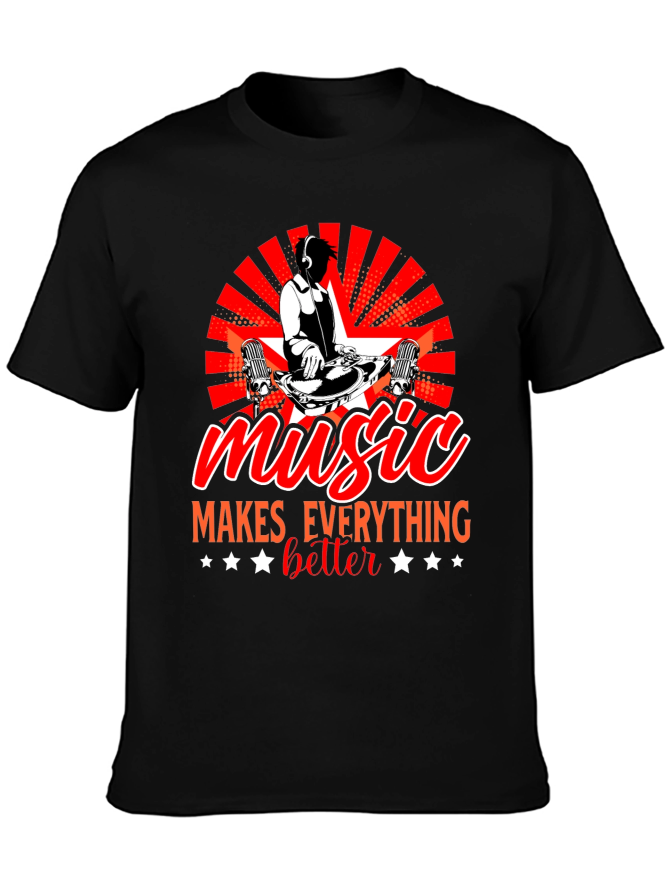 Music Makes Everything Better Black T-Shirt