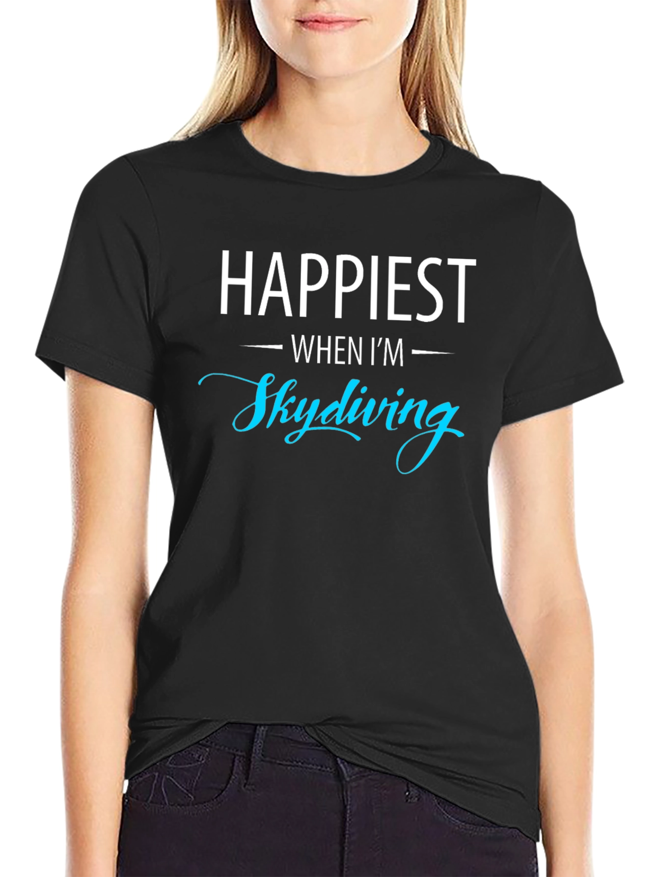 Happiest When Im Skydiving Graphic T-Shirt