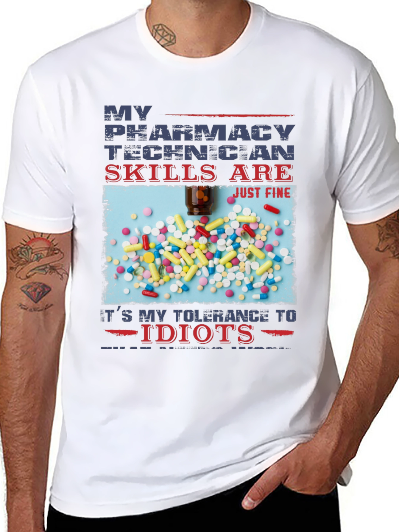 Pharmacy Technician T-Shirt - Skills Are Just Fine