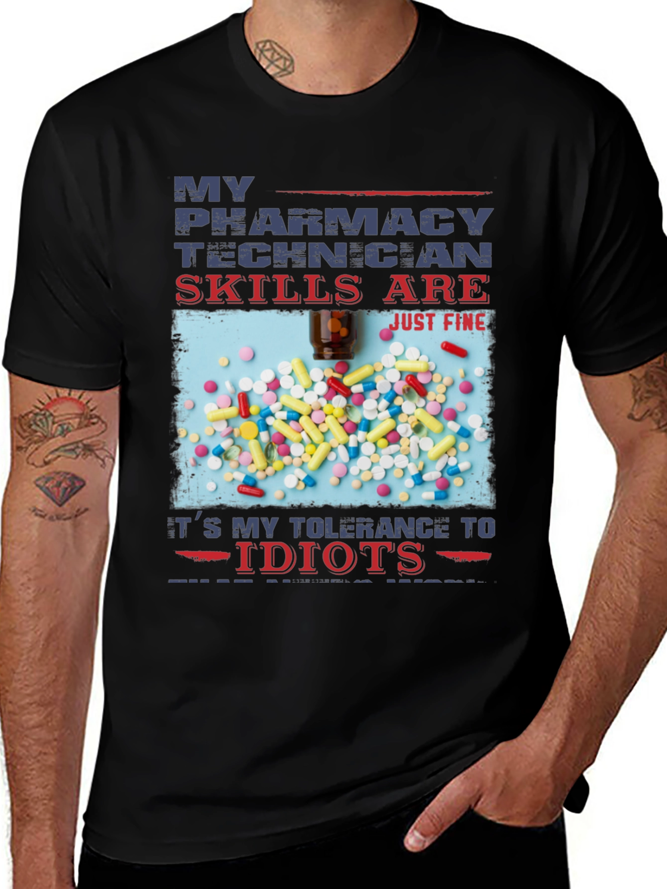 Pharmacy Technician T-Shirt - Skills Are Just Fine