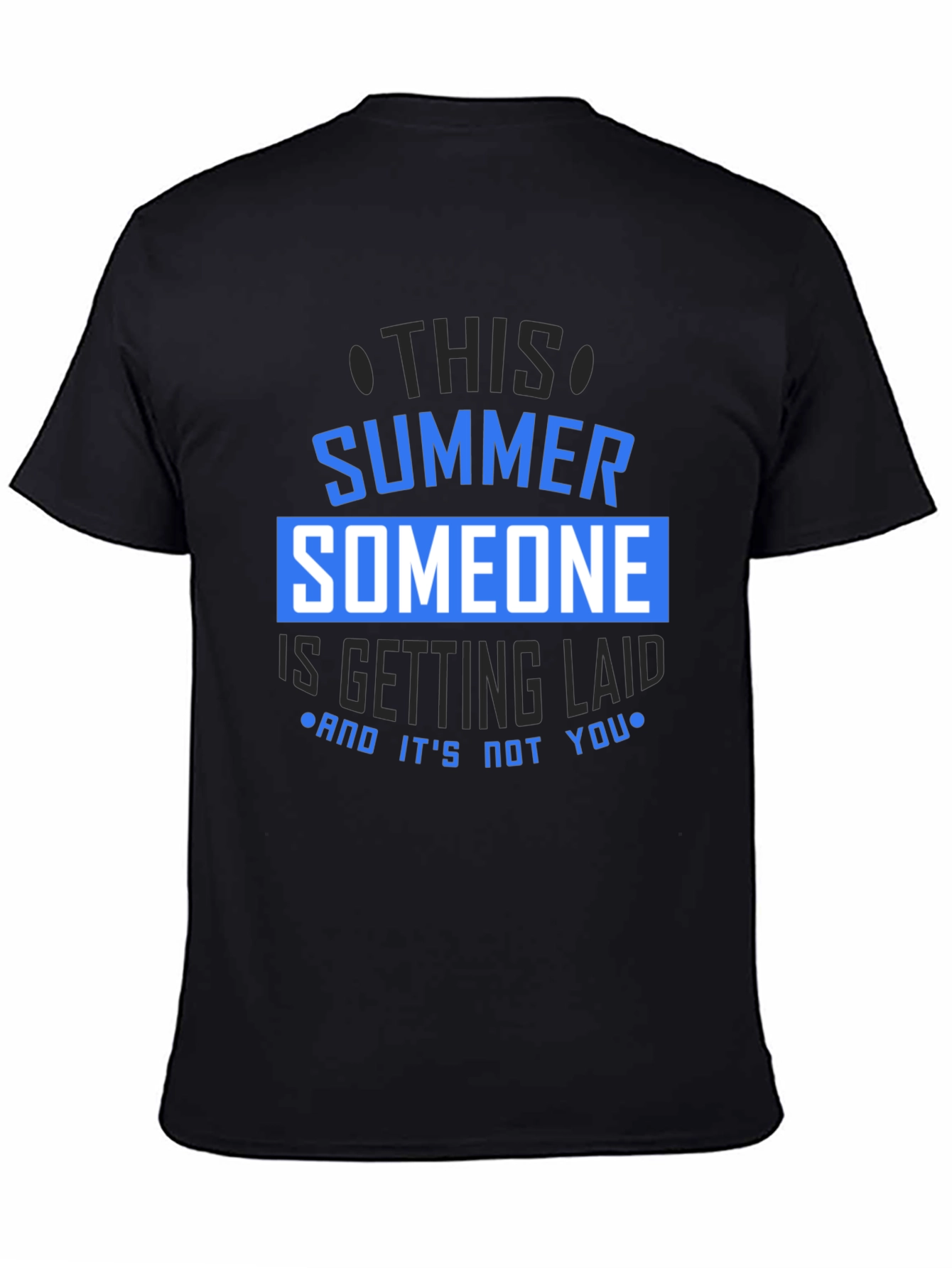 Funny Summer T-Shirt - Getting Laid Graphic Tee