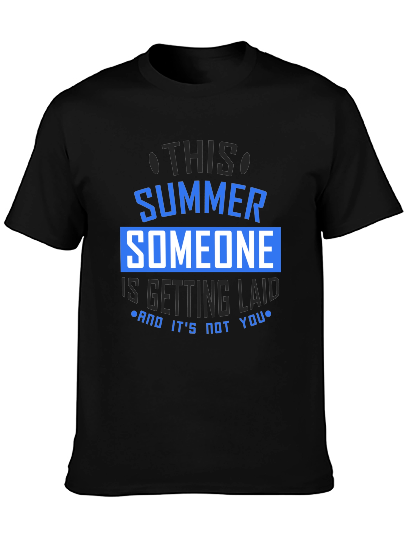 Funny Summer T-Shirt - Getting Laid Graphic Tee