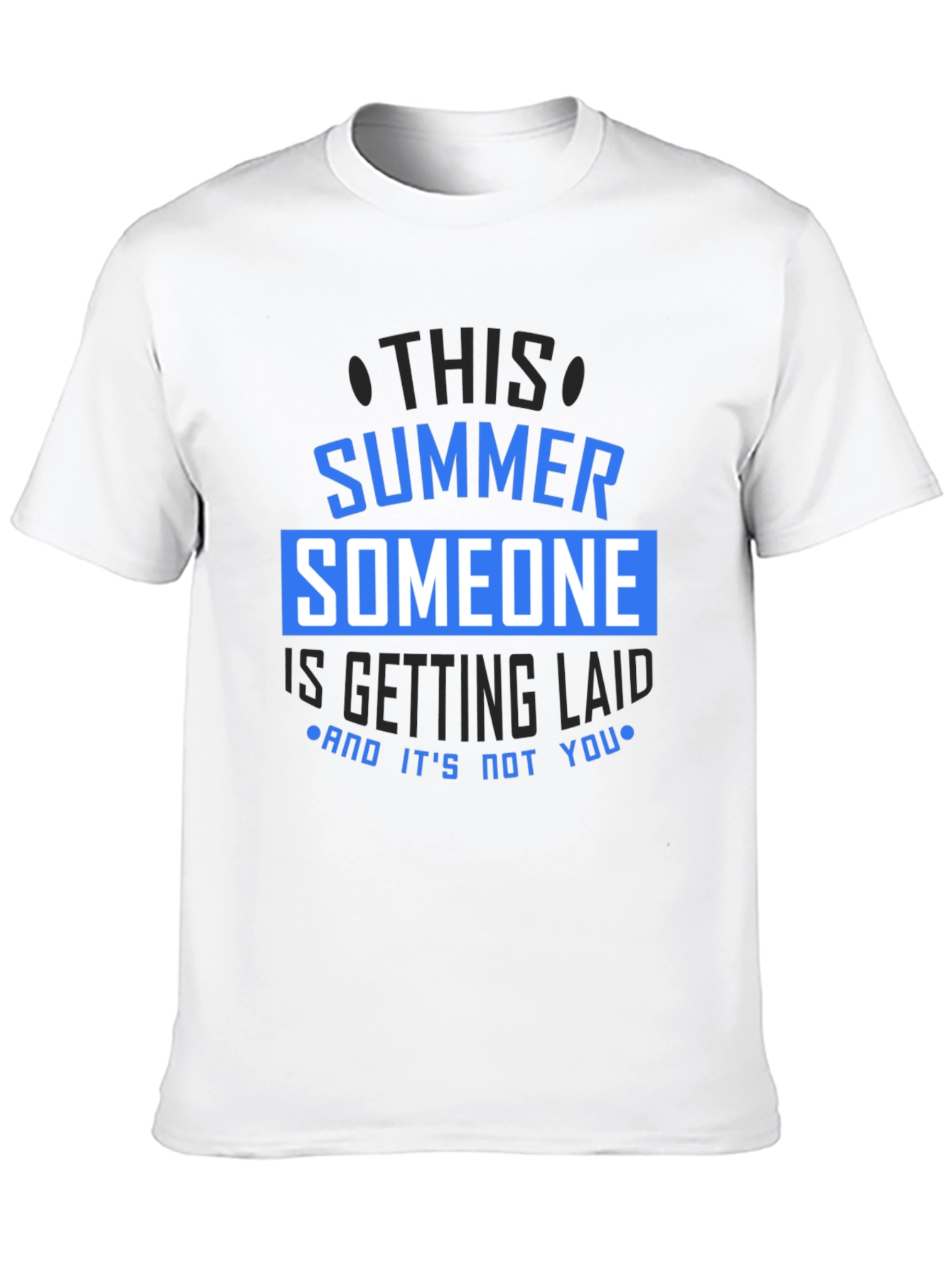 Funny Summer T-Shirt - Getting Laid Graphic Tee