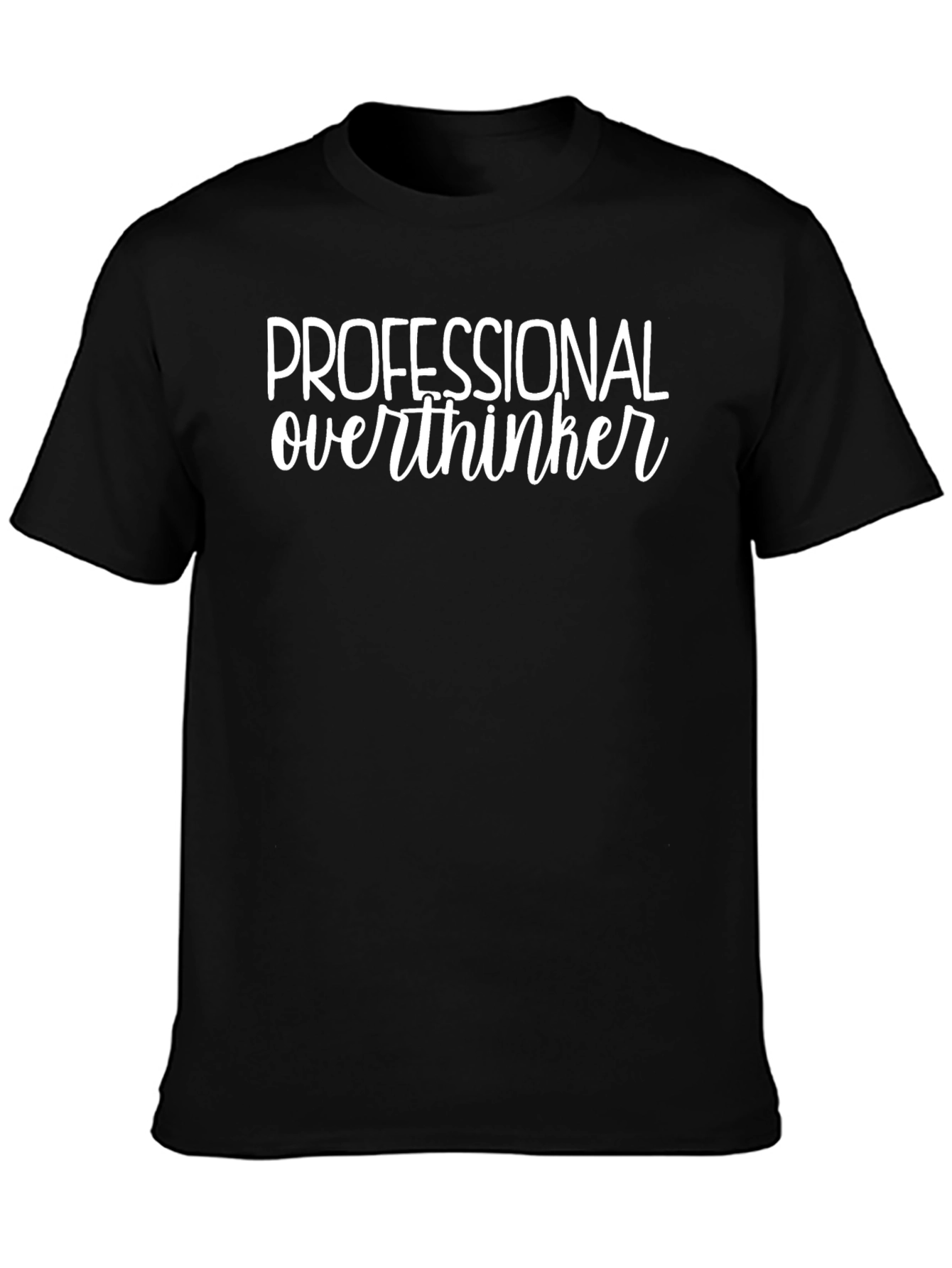 Professional Overthinker Graphic T-Shirt