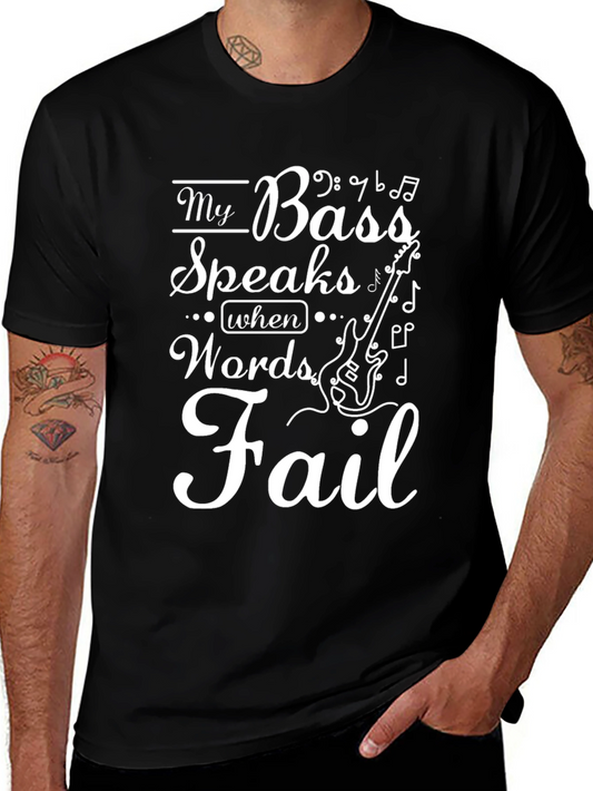 My Bass Speaks T-Shirt - Musicians Humor Tee