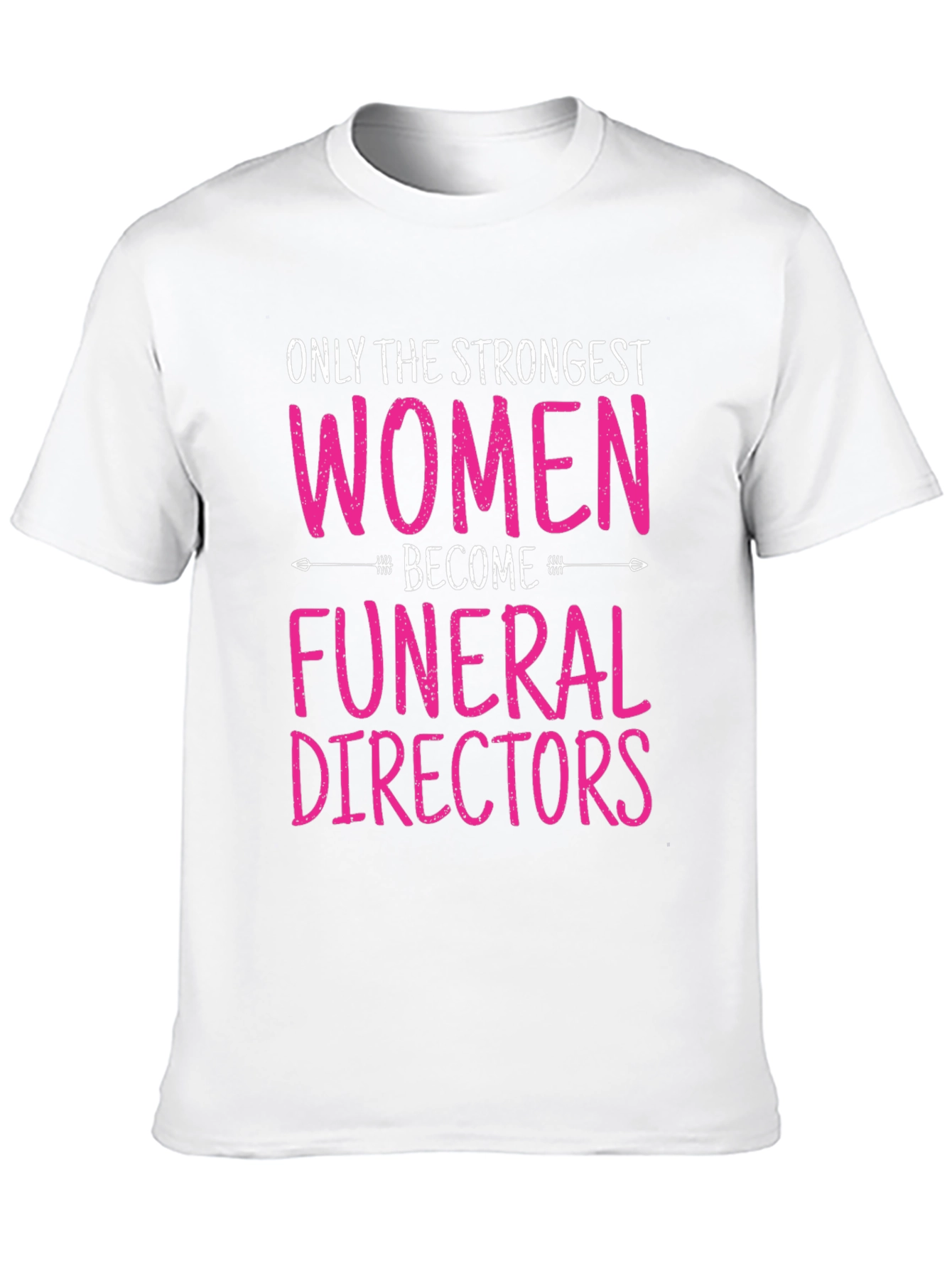 Strongest Women Funeral Director T-Shirt