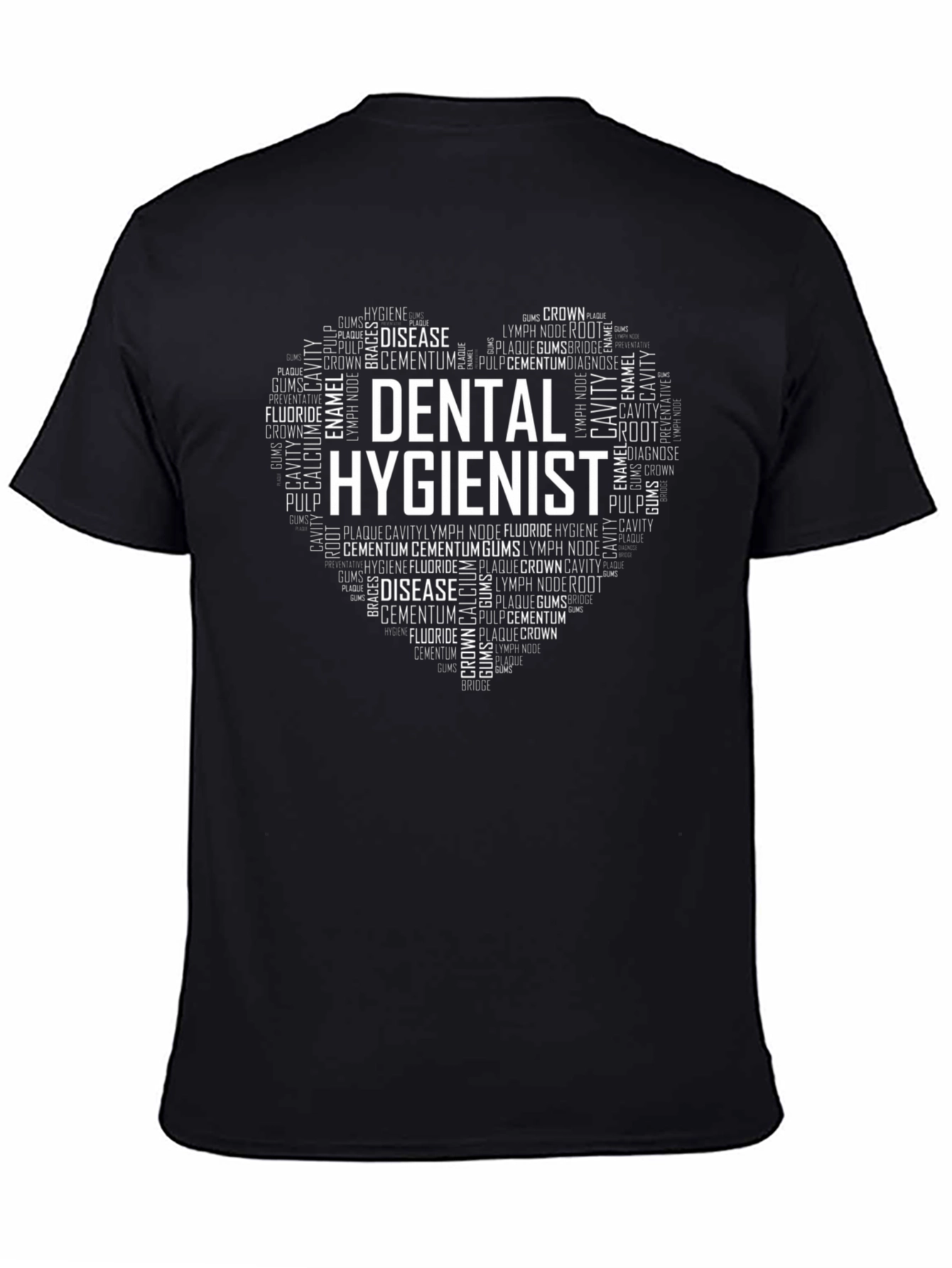 Dental Hygienist Word Art Heart T-Shirt
