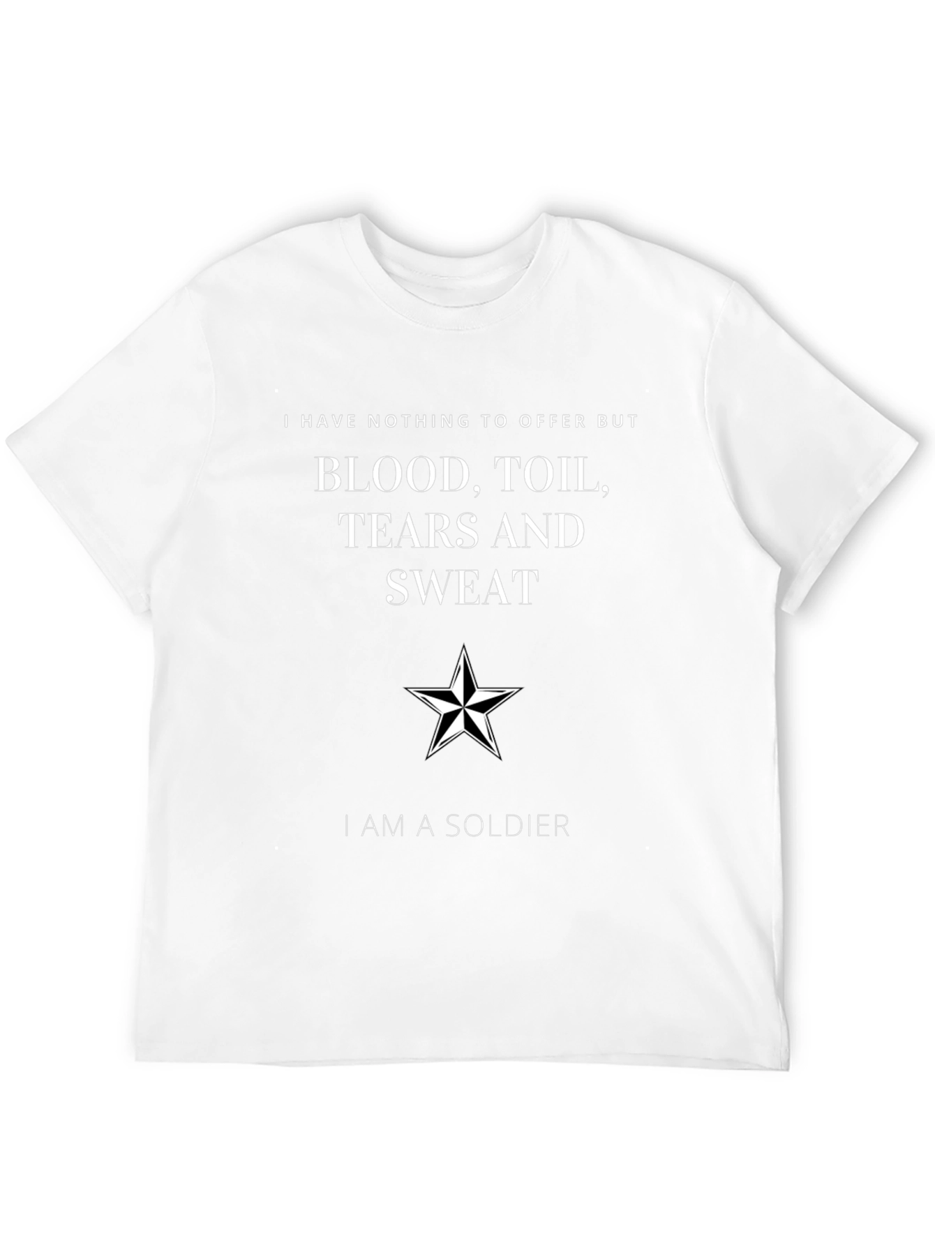 Patriotic Soldier T-Shirt: Blood Toil Tears Sweat