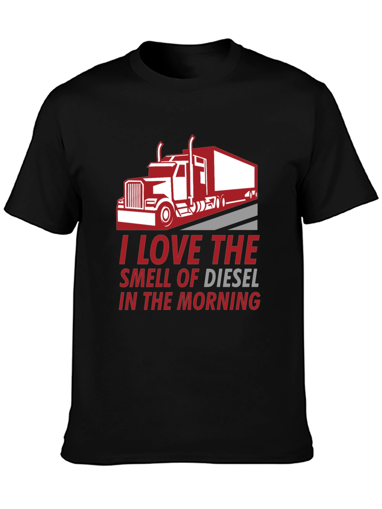 I Love the Smell of Diesel T-Shirt