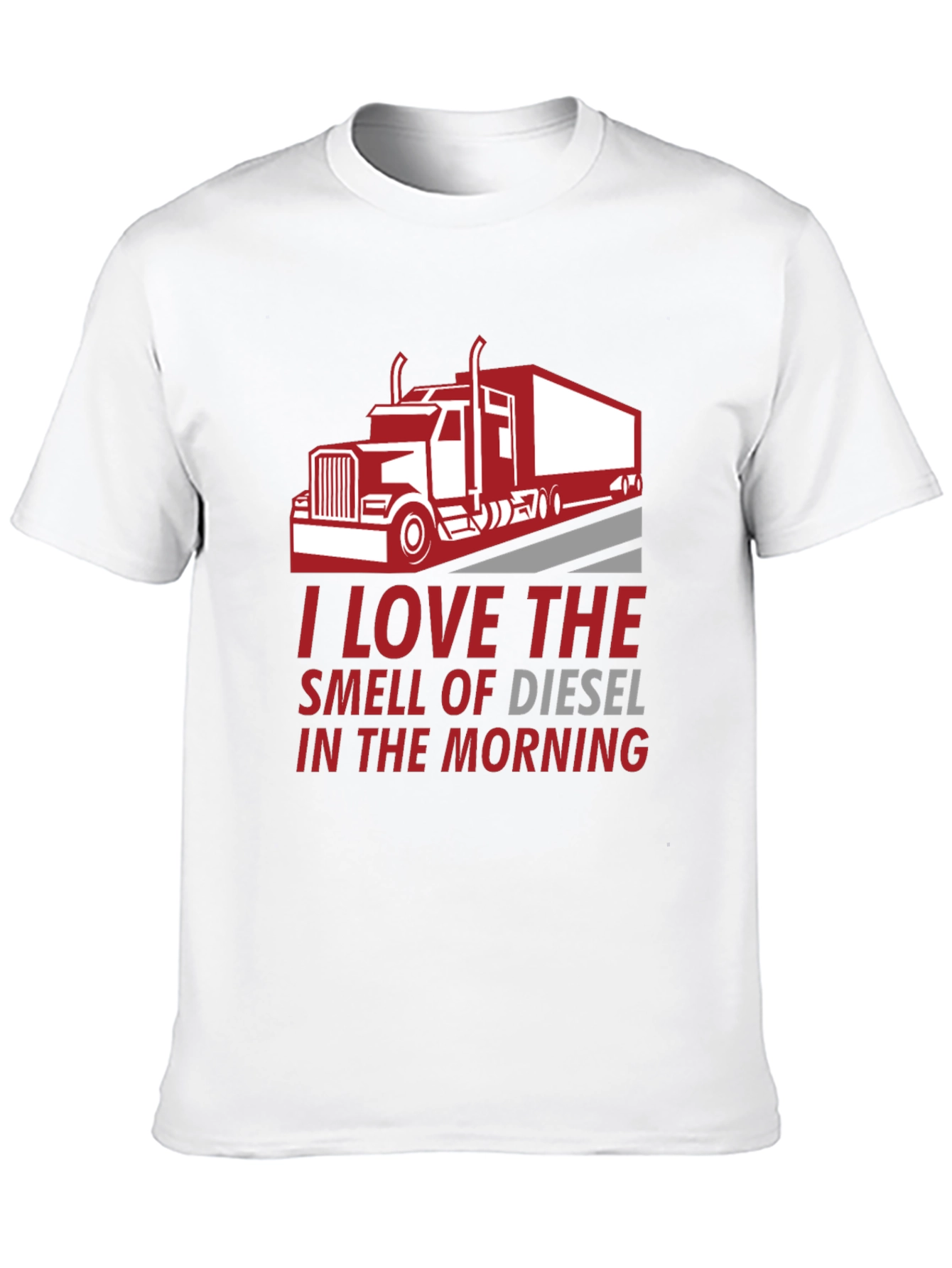I Love the Smell of Diesel T-Shirt