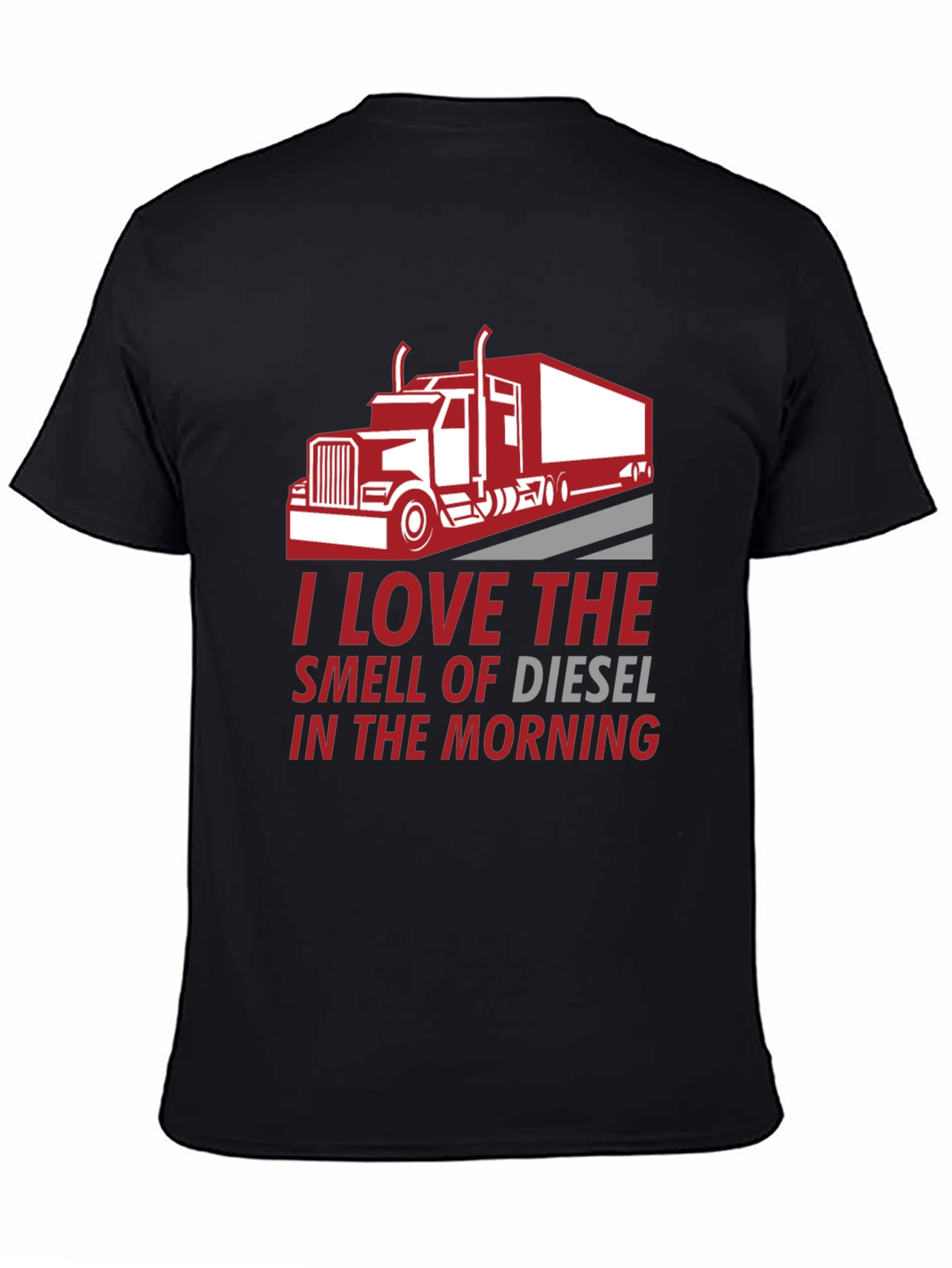 I Love the Smell of Diesel T-Shirt