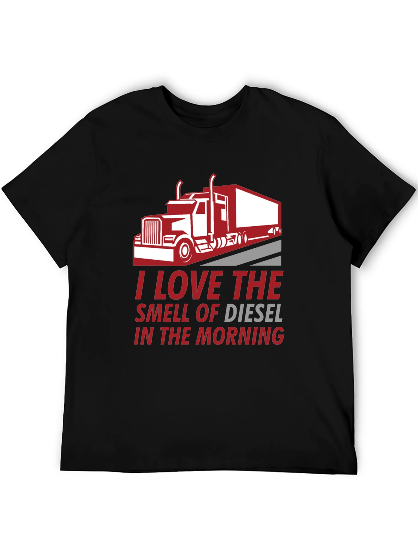 I Love the Smell of Diesel T-Shirt