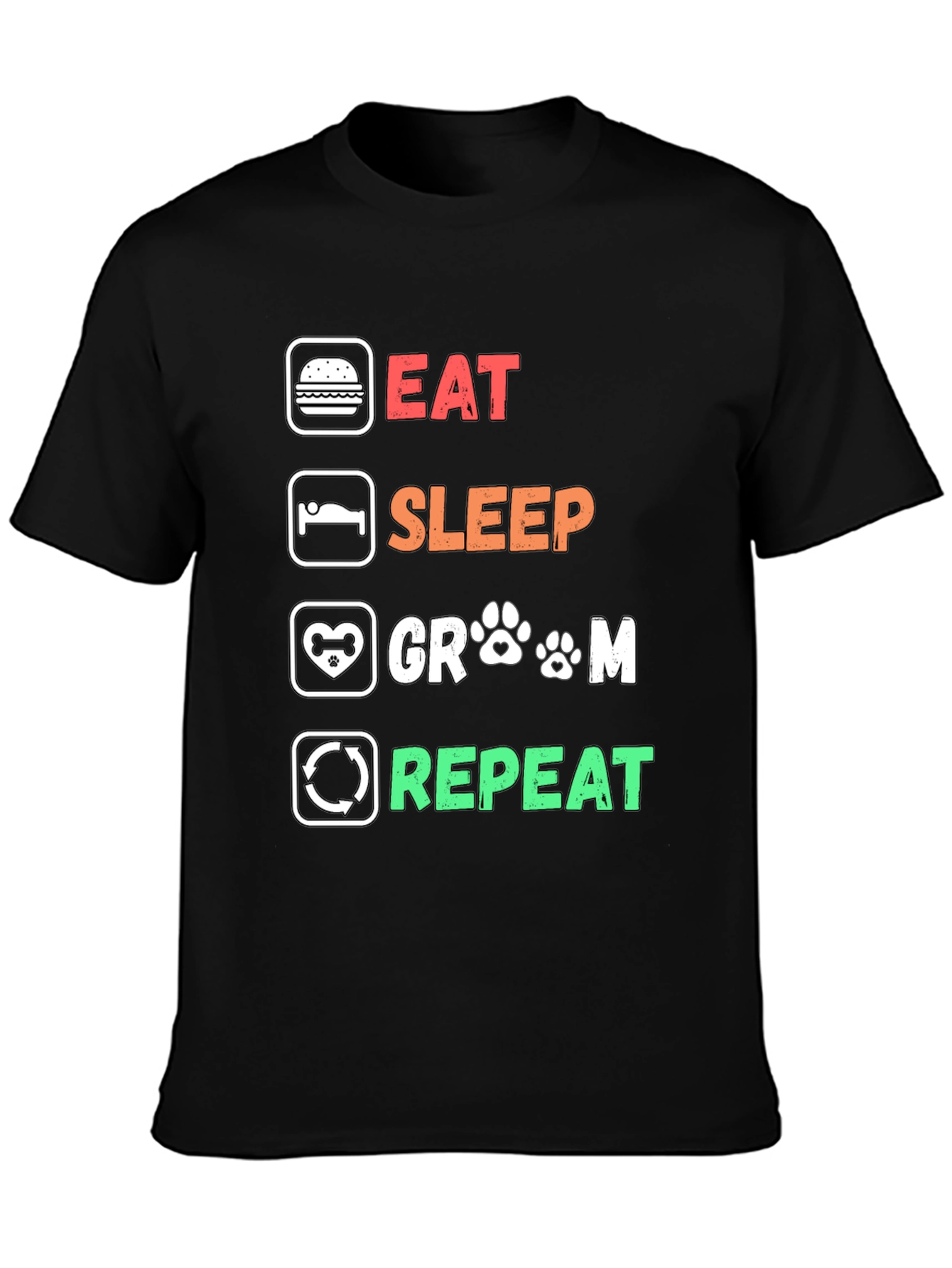 Eat Sleep Groom Repeat Graphic T-Shirt