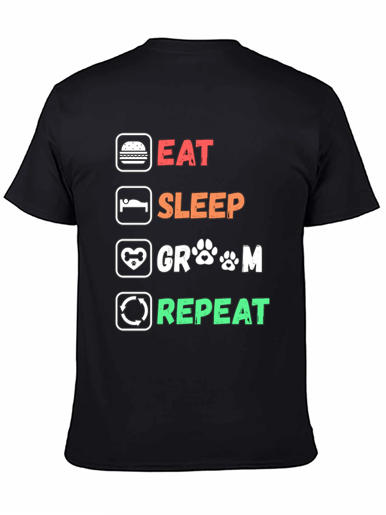 Eat Sleep Groom Repeat Graphic T-Shirt