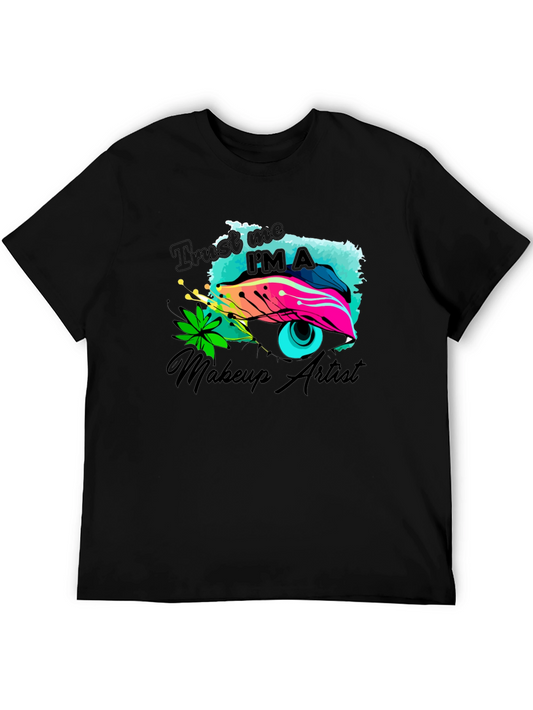 Makeup Artist Graphic Tee - Trust Me